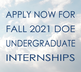 Apply for Fall 2021 DOE Undergraduate Internships