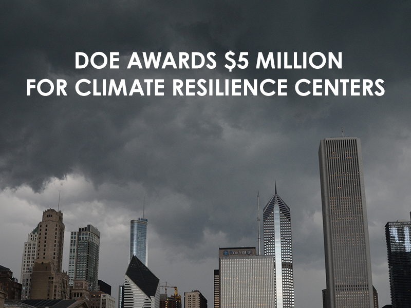 DOE Announces Funding for Climate Resilience Centers 