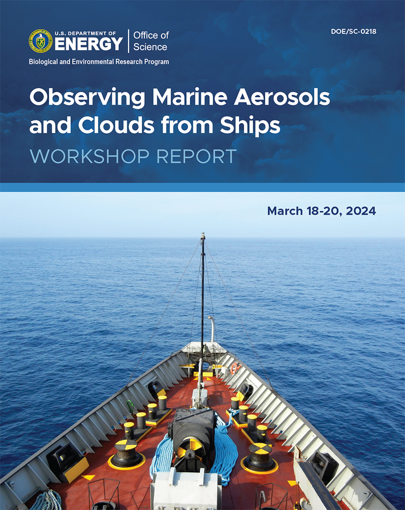 Cover of DOE "Observing Marine Aerosols and Clouds from Ships" Workshop Report. 